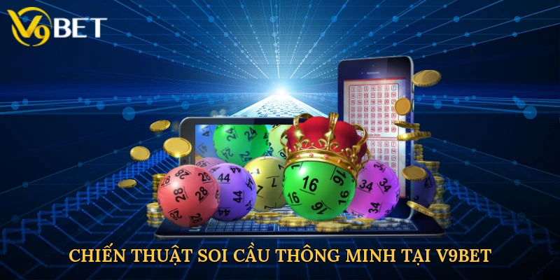 Chiến thuật soi cầu thông minh tại V9bet