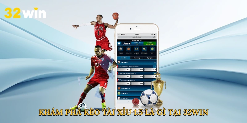 kham-pha-keo-tai-xiu-1-5-la-gi-tai-32win-2