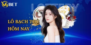 Lô Bạch Thủ Hôm Nay