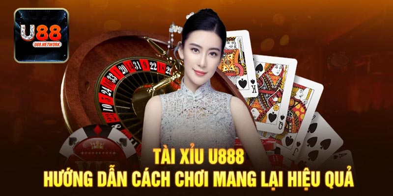 Cách chơi Tài Xỉu U88 cơ bản cho newbie
