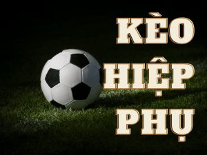 Kèo hiệp phụ Lauthaitv